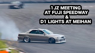 1JZ MEETING JAPAN amp D1 LIGHTS WEEKEND [upl. by Audi]