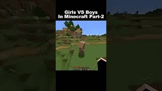 Girl vs boy minecraft play minecraftminecrafunnyshortfeed [upl. by Handler]