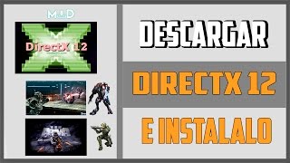 INSTALA Directx 12 FULL Mega Mediafire 【1 LINK】 [upl. by Rebba7]