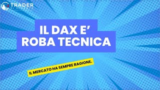 DIDATTICA Il Dax è roba tecnica 10102024 [upl. by Juni]