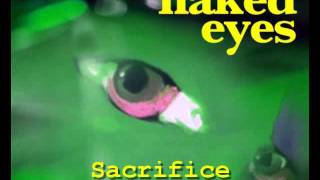 NAKED EYES  SACRIFICE 1984 [upl. by Kathrine]