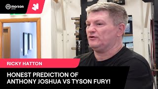 Ricky Hatton PREDICTS Tyson Fury vs Anthony Joshua Id go for Tyson both need to raise game [upl. by Edualc353]