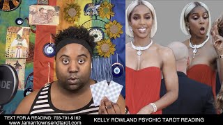 KELLY ROWLAND PSYCHIC TAROT READING  CANNES FILM FESTIVAL DISASTER MEAN GIRL PUBLIC DOWNFALL [upl. by Nanahs807]