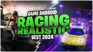 10 Game Android Racing Realistic High Graphics 2024  Best Offline amp Online [upl. by Cargian]