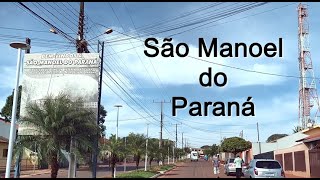 São Manoel do Paraná Paraná 079399 [upl. by Sirroned]