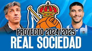 RECONSTRUCCIÓN REAL SOCIEDAD 20242025  Proyecto con fichajes salidas y alineación [upl. by Frasier]