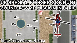 US Special Forces Conduct CounterWMD Mission in Paris 2004  Animated [upl. by Ardnoet668]