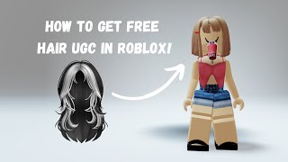 HURRY Get the Free Hair UGC in Roblox 🎉  StepbyStep Tutorial [upl. by Okimuk]