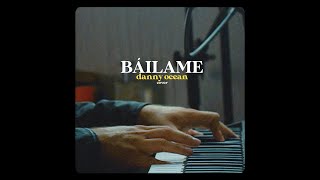 Báilame  Danny Ocean Cover  Chuck Ortega TirayanSessions [upl. by Shamus]