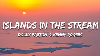 Dolly Parton Kenny Rogers  Islands In the Stream Lyrics [upl. by Vachel398]