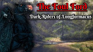 The Foul Ford Dark Riders of Longformacus Scottish Folklore [upl. by Carlile155]