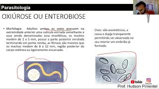 AULA 09  ENTEROBIOSE  PARASITOLOGIA BÁSICA  PROFESSOR HUDSON PIMENTEL [upl. by Haniraz]