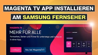 Magenta TV App installieren am Samsung Fernseher  Smart TV  Testventure [upl. by Edris]