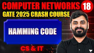 Computer Networks 18  Hamming Code  CS amp IT  GATE Crash Course [upl. by Kentigera]