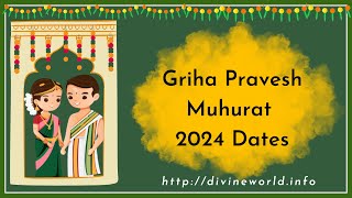 Griha Pravesh Muhurat 2024 Dates [upl. by Morley]