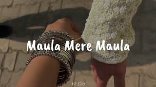 Maula Mere Maula but its the best part looped  VR Edits [upl. by Nirac39]