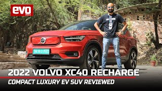 2022 Volvo XC40 Recharge electric SUV review  Everything you need to know  evo India [upl. by Akinek]