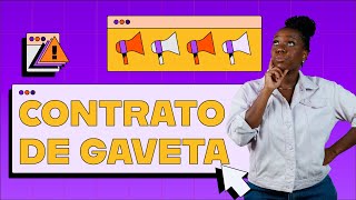 O que significa Contrato de Gaveta [upl. by Kaufmann]