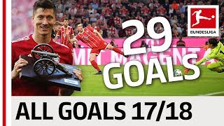 All Goals Robert Lewandowski In The 201718 Bundesliga Season [upl. by Chemaram]