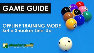 08  OFFLINE Training Mode  Set a Snooker LineUp [upl. by Anitirhc]