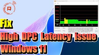 How to Fix High DPC Latency issue in Windows 11 [upl. by Adgam]