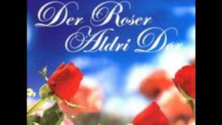 Der hvor roser aldri dør [upl. by Jacquelynn]