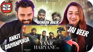 Yaar Haryane Te  Haryanvi Song  Ankit Baiyanpuria Armaan Malik Jaivir  The Sorted Reviews [upl. by Ylremik]