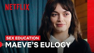 Maeve’s Eulogy  Sex Education  Netflix Philippines [upl. by Leandra]