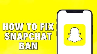 How To Fix Snapchat Ban [upl. by Llenrub]