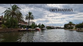 Things to see in Empuriabrava 🇪🇸  Cosa vedere a Empuriabrava Spain P2  The Catalan Venice [upl. by Parke]