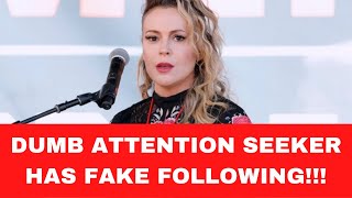 ALYSSA MILANO HILARIOUSLY HUMILIATED ONLINE HER FOLLOWING IS ENTIRELY FAKE AND SHES AN IDIOT [upl. by Ynagoham]