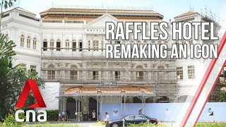 Singapores Raffles Hotel Remaking An Icon  Part 1  Full Episode [upl. by Artkele]