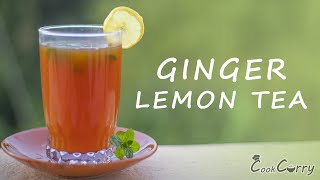 Ginger Lemon Tea recipe  CookCurry [upl. by Limoli]