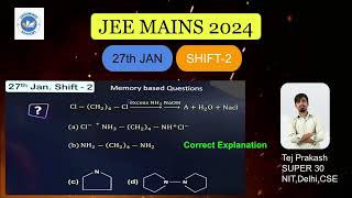 JEE Mains 202427th Jan Shift2  Chemistry  Organic chemistry Paper Discussion [upl. by Cochard844]