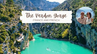 The Verdon Gorge Easy French and Culture with France and French [upl. by Htevi]