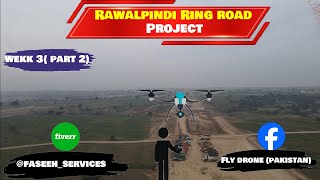 Rawalpindi Ring Road Project  Arial view  week 3 part 2 [upl. by Vasiliki]