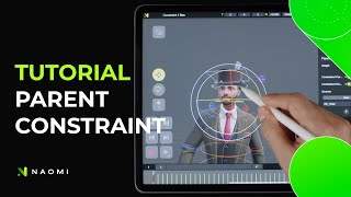 Tutorial Parent Constraints in the Naomi Animation App [upl. by Larcher]