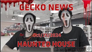 Gecko News October 21 HAUNTED HOUSE [upl. by Parsaye]