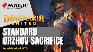 Orzhov Sacrifice Deck Tech for Dominaria United Standard  MTGA [upl. by Hagai741]