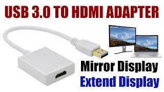 USB 30 TO HDMI Adapter I How to use USB to HDMI Adapter [upl. by Enelahs]