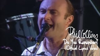 Phil Collins  Do You Remember Official lyric video [upl. by Tiras]