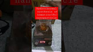 Hydrothermal synthesis of hematite Fe nanoparticles [upl. by Cristobal]