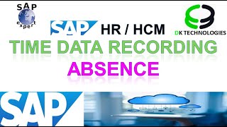 How to Configure Absence in Time Management  How to Configure Leave Record in sap  DK TECHNOLOGIES [upl. by Mak522]