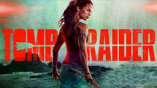 Tomb Raider 2018  Full Movie Soundtrack 14 Tracks [upl. by Teiluj]