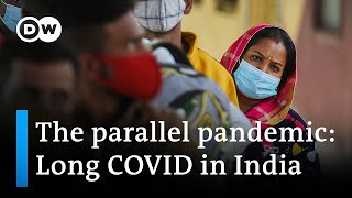 Long COVID in India Living with lingering effects of the coronavirus  DW News [upl. by Dart]