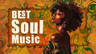 Soulrnb music mix of all time for relaxing  The best soul music playlist [upl. by Ddarb]