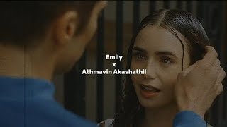 Emily x Athmavin Akashathil 🥺🤍  i think its good [upl. by Humpage]