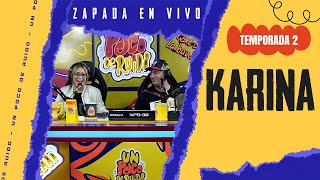 KARINA  Zapada EN VIVO en UN POCO DE RUIDO [upl. by Endo]