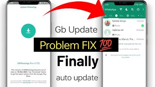 GB Whatsapp Update Kaise Kare  GB Whatsapp Update Problem  GB Whatsapp Open Problem Solve v1752 [upl. by Ainorev]