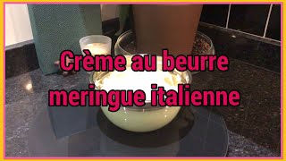 Crème au beurre meringue italienne  Recette [upl. by Odlavso456]